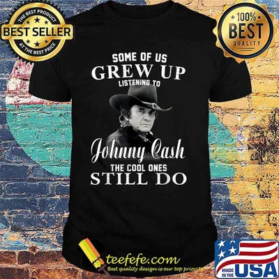 Some Of Us Grew Up Listening To Johnny Tee Cash Outlaw Music Shirt