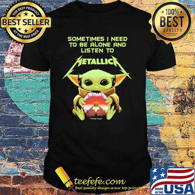 Sometimes I Need To Be Alone And Listen To Metallic Baby Yoda God Sunset Shirt