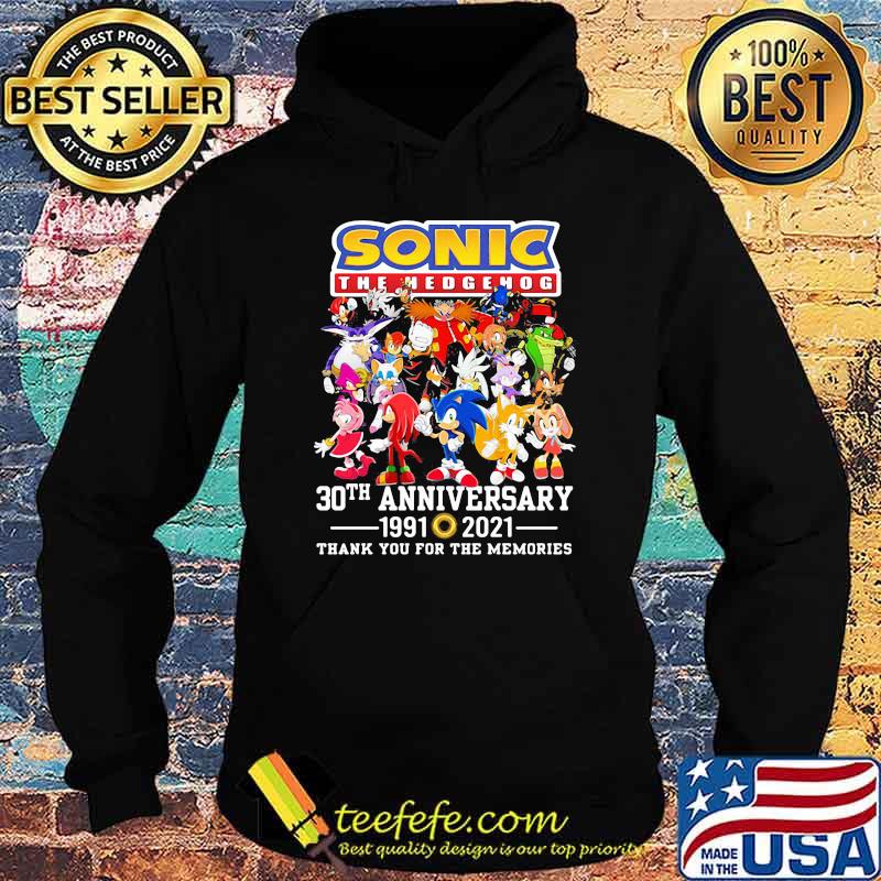 Sonic The Hedgehog 30th Anniversary 1991 2021 Thank You For The Memories Shirt Hoodie Sonic The Hedgehog 30th Anniversary 1991 2021 Thank You For The Memories Shirt Hoodie