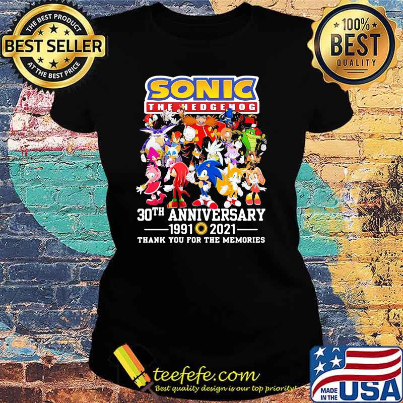 Sonic The Hedgehog 30th Anniversary 1991 2021 Thank You For The Memories Shirt Ladies tee Sonic The Hedgehog 30th Anniversary 1991 2021 Thank You For The Memories Shirt Ladies tee