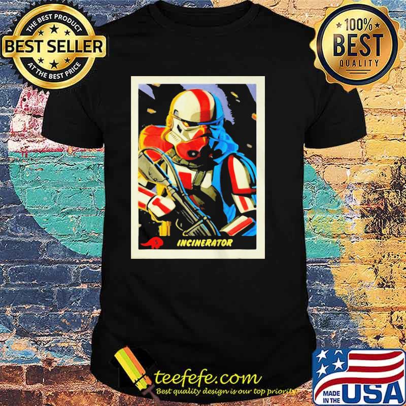 STAR WARS THE MANDALORIAN INCINERATOR STORMTROOPER CARD SHIRT