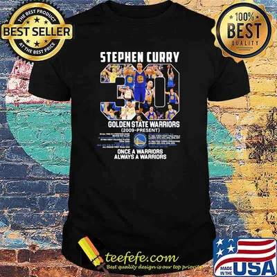 Stephen Curry Golden State Warriors 2009 Once A Warrior Always A Warriors Shirt