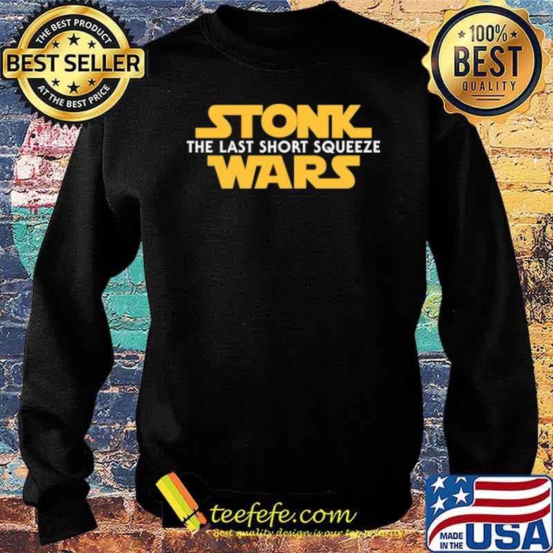 Stonk Wars the last short squeeze Sweater Stonk Wars the last short squeeze Sweater