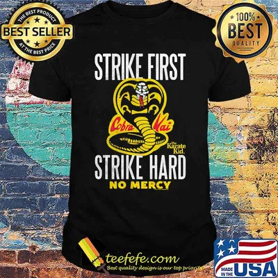 Strike First Strike Hard No Mercy Shirt