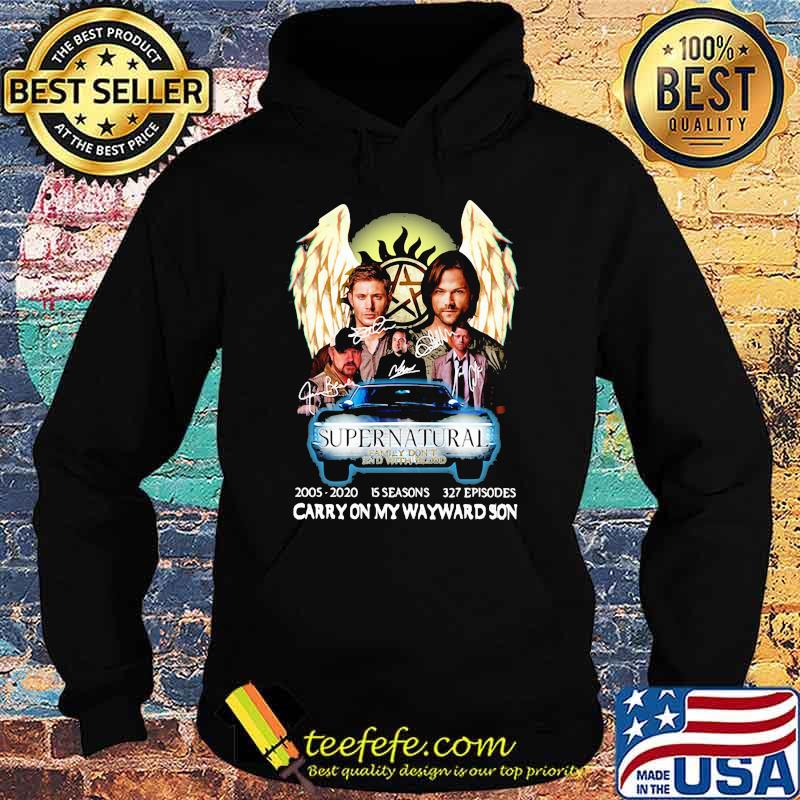 Supernatural 2005 2020 5 Seasons 327 Episodes Carry On My Wayward Son Signatures Shirt Hoodie Supernatural 2005 2020 5 Seasons 327 Episodes Carry On My Wayward Son Signatures Shirt Hoodie