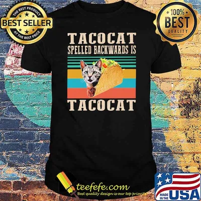 Tacocat Spelled Backwards Is Tacocat Vintage Shirt