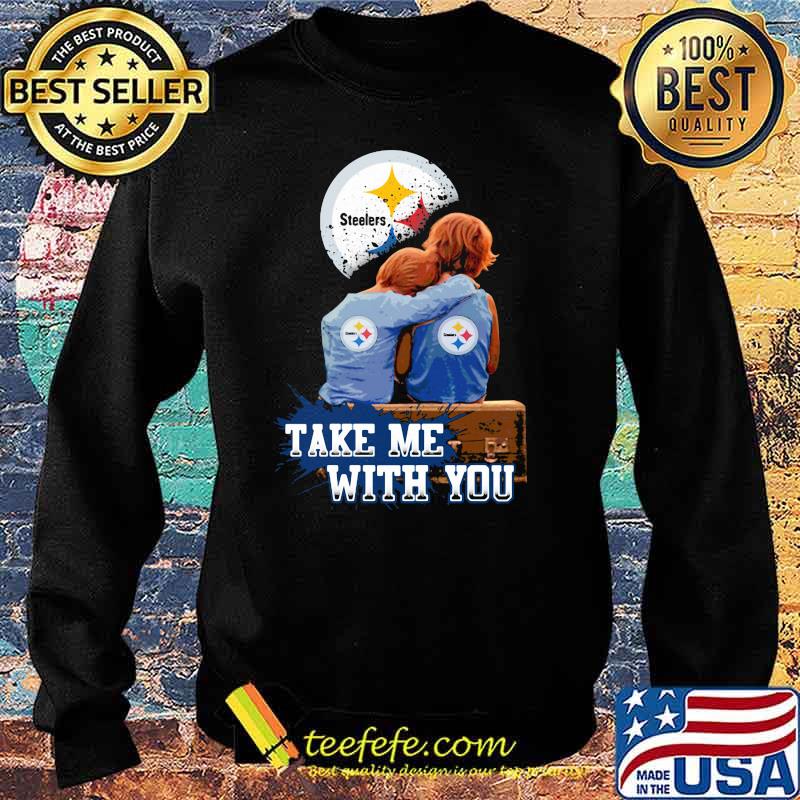 Take Me With You Dodger Steelers Shirt Sweater Take Me With You Dodger Steelers Shirt Sweater
