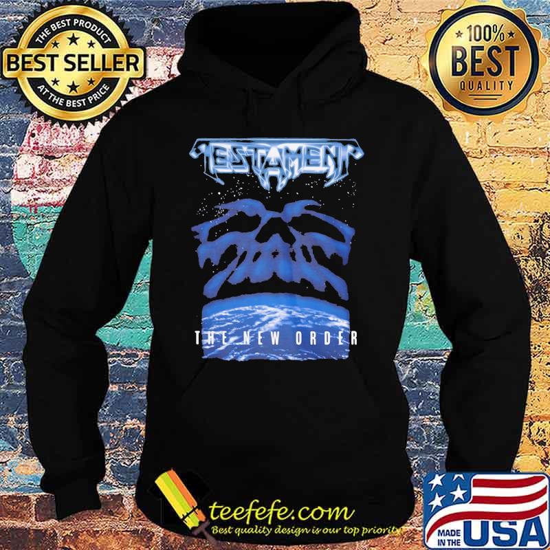 Testament The New Order Black Shirt Hoodie Testament The New Order Black Shirt Hoodie