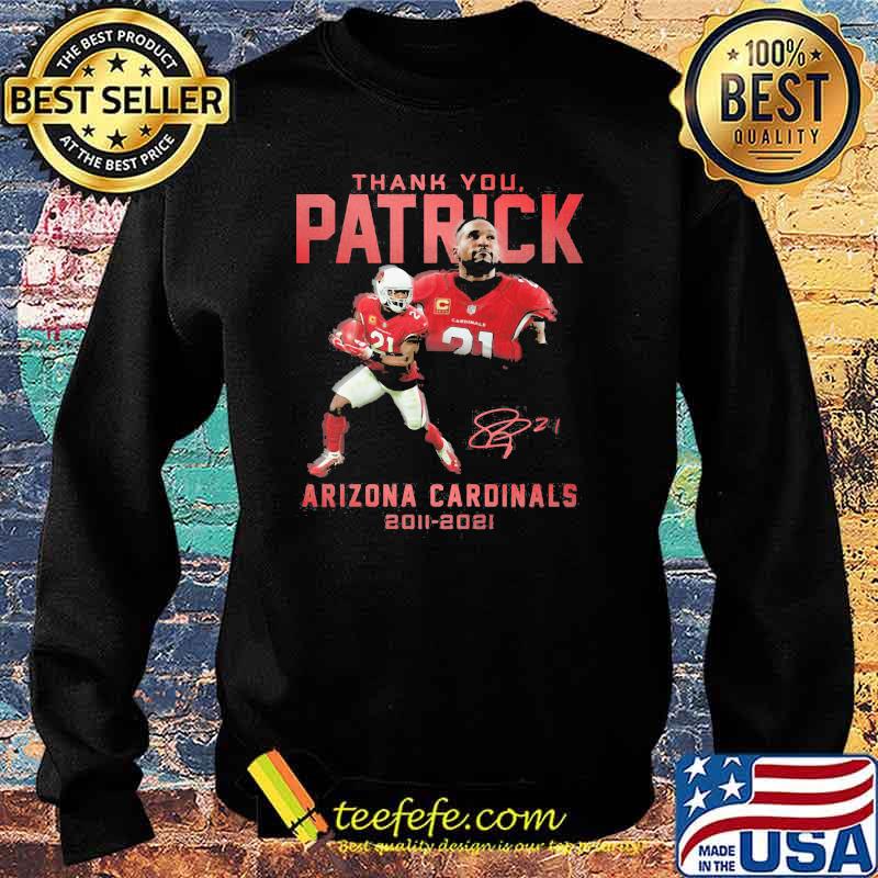 Thank You Patrick Arizona Cardinals 2011 2021 Signature Shirt Sweater Thank You Patrick Arizona Cardinals 2011 2021 Signature Shirt Sweater