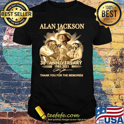 The Alan Jackson 38th Anniversary 1983 2021 Signature Thanks For The Memories shirt