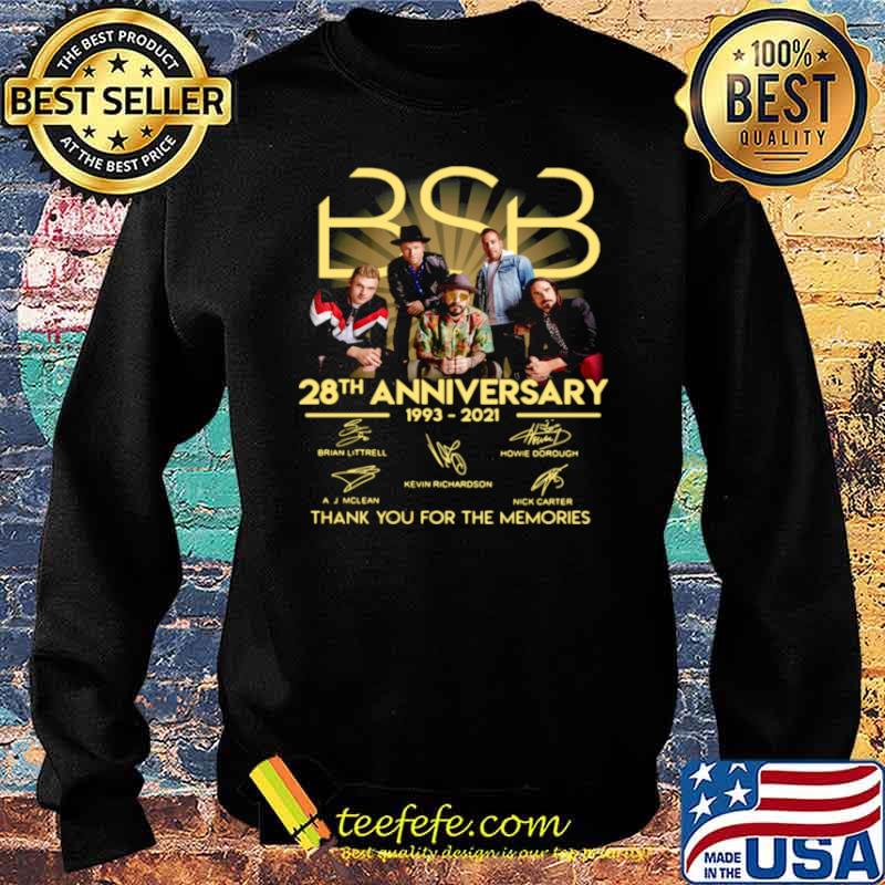 The Backstreet Boys 28th Anniversary 1993 2021 Signatures Thank You For The Memories Shirt Sweater The Backstreet Boys 28th Anniversary 1993 2021 Signatures Thank You For The Memories Shirt Sweater