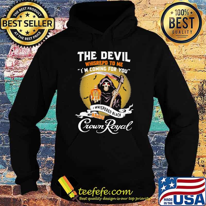 The Devil Whispered To Me I Am Coming For You Bring Beer Skull Shirt Hoodie The Devil Whispered To Me I Am Coming For You Bring Beer Skull Shirt Hoodie