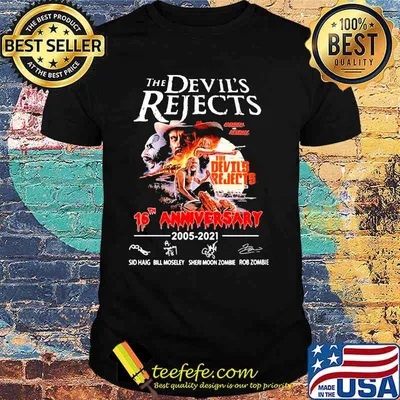 The Devil’s Rejects 16th Anniversary 2005 2021 Sid Haig Bill Moseley Sheri Moon Zombie Rcb Zombie Signature Shirt
