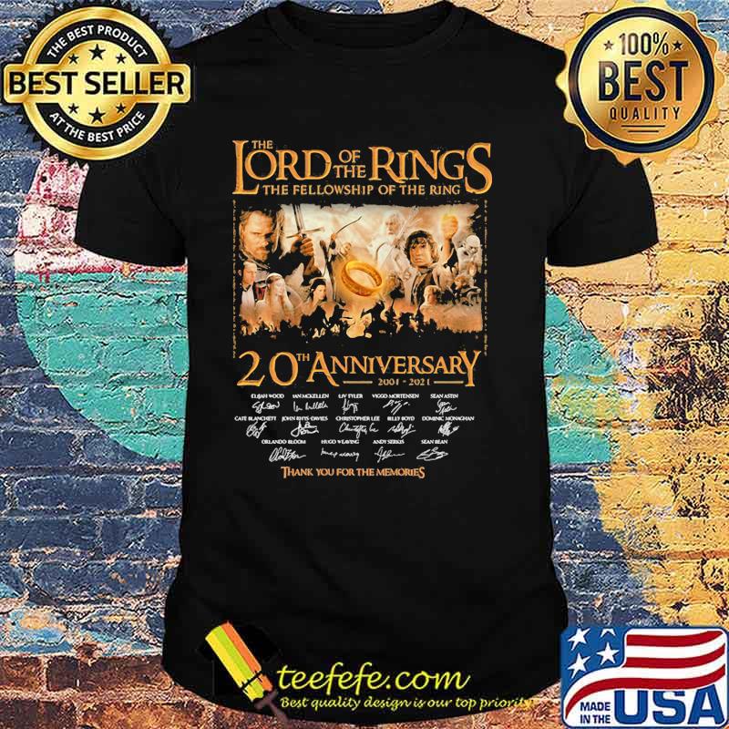 The Lord Of The Rings The Fellowship Of The Ring 20th Anniversary 2001 2021 Thank You For The Memories Signature Shirt