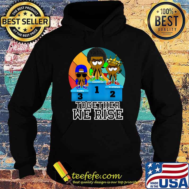 Together We Rise African American Urban Vintage Shirt Hoodie Together We Rise African American Urban Vintage Shirt Hoodie