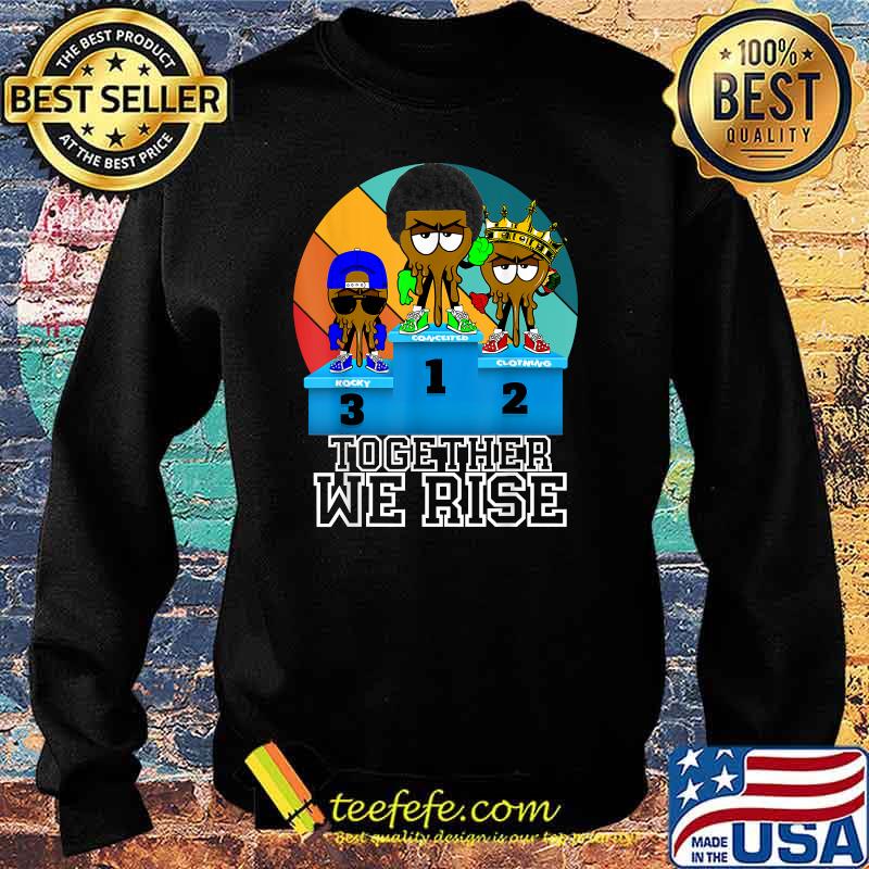 Together We Rise African American Urban Vintage Shirt Sweater Together We Rise African American Urban Vintage Shirt Sweater