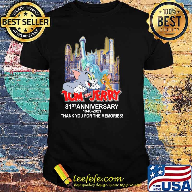 Tom And Jerry 81st Anniversary 1940 2021 Thank You For The Memories Shirt