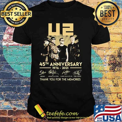 U2 45th Anniversary 1976 2021 Thank You For The Memories Signature Shirt