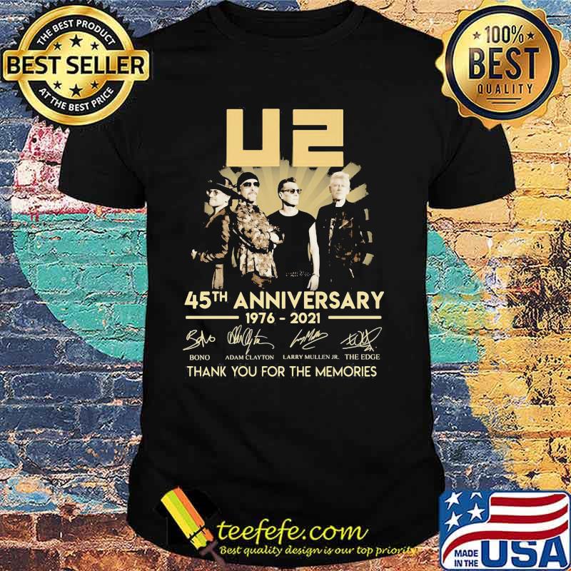 U2 45th Anniversary 1976 2021 Thank You For The Memories Signature Shirt U2 45th Anniversary 1976 2021 Thank You For The Memories Signature Shirt