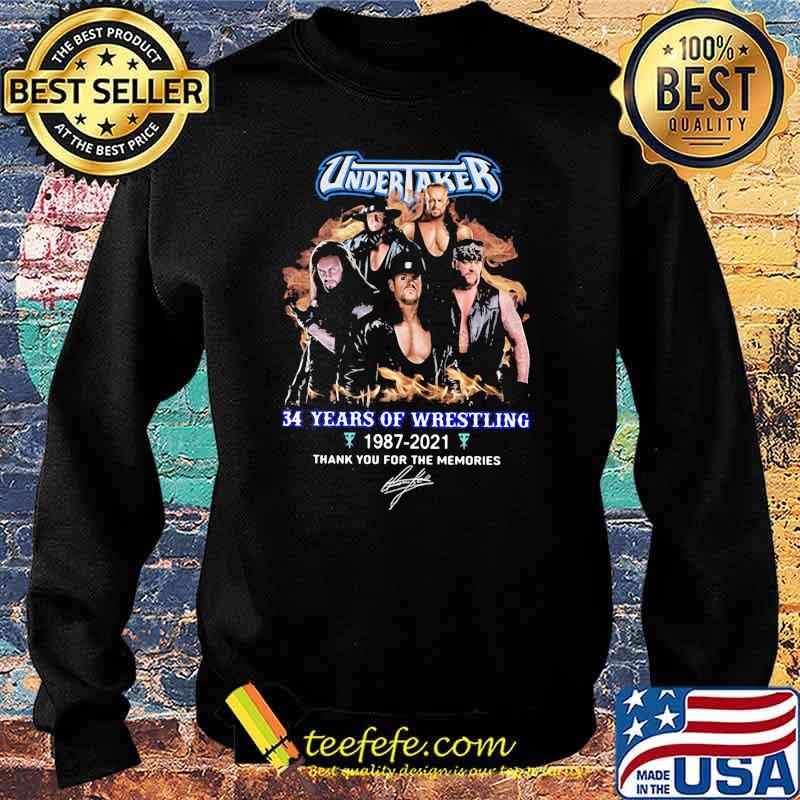 Undertaker 34 Years Of Wrestling 1987 2021 Thank You For The Memories Signature Shirt Sweater Undertaker 34 Years Of Wrestling 1987 2021 Thank You For The Memories Signature Shirt Sweater