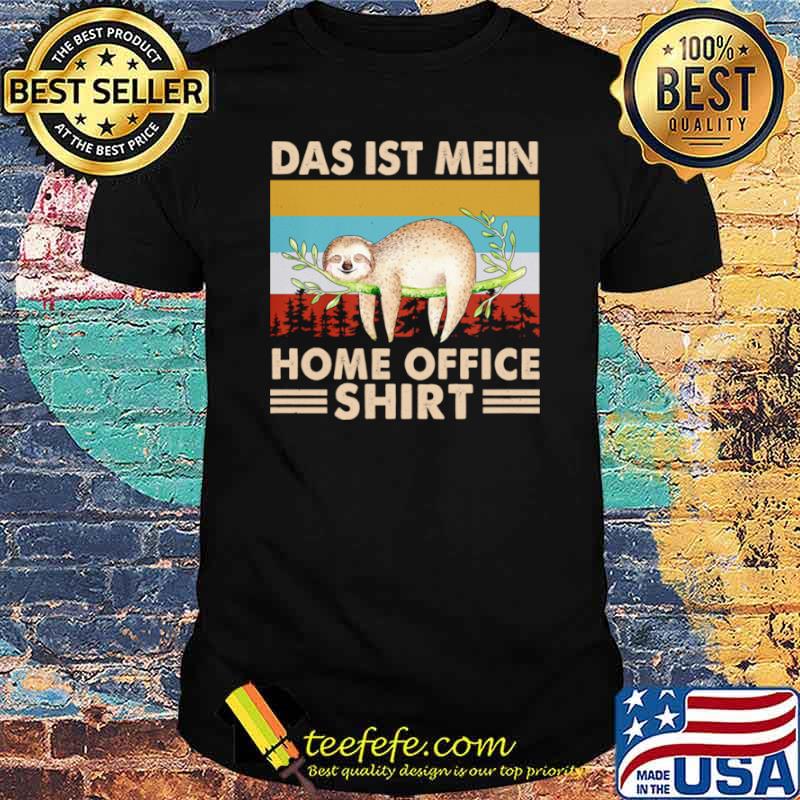 Vintage Sloth das ist mein home office shirt