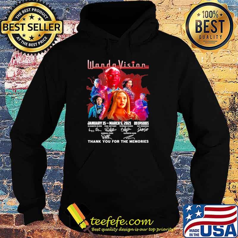 Wanda Vision January 15 March 5 2021 09 Episodes Signatures Thank You For The Memories Shirt Hoodie Wanda Vision January 15 March 5 2021 09 Episodes Signatures Thank You For The Memories Shirt Hoodie