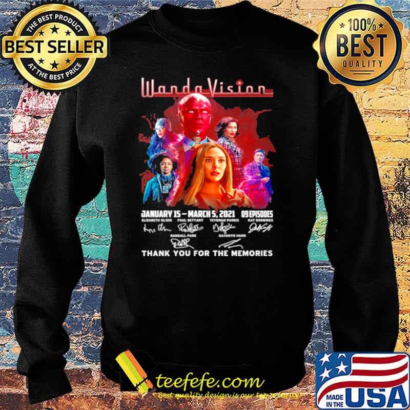 Wanda Vision January 15 March 5 2021 09 Episodes Signatures Thank You For The Memories Shirt Sweater Wanda Vision January 15 March 5 2021 09 Episodes Signatures Thank You For The Memories Shirt Sweater