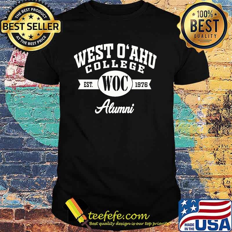 West O’ahu College Woc Alumni Est 1976 Shirt