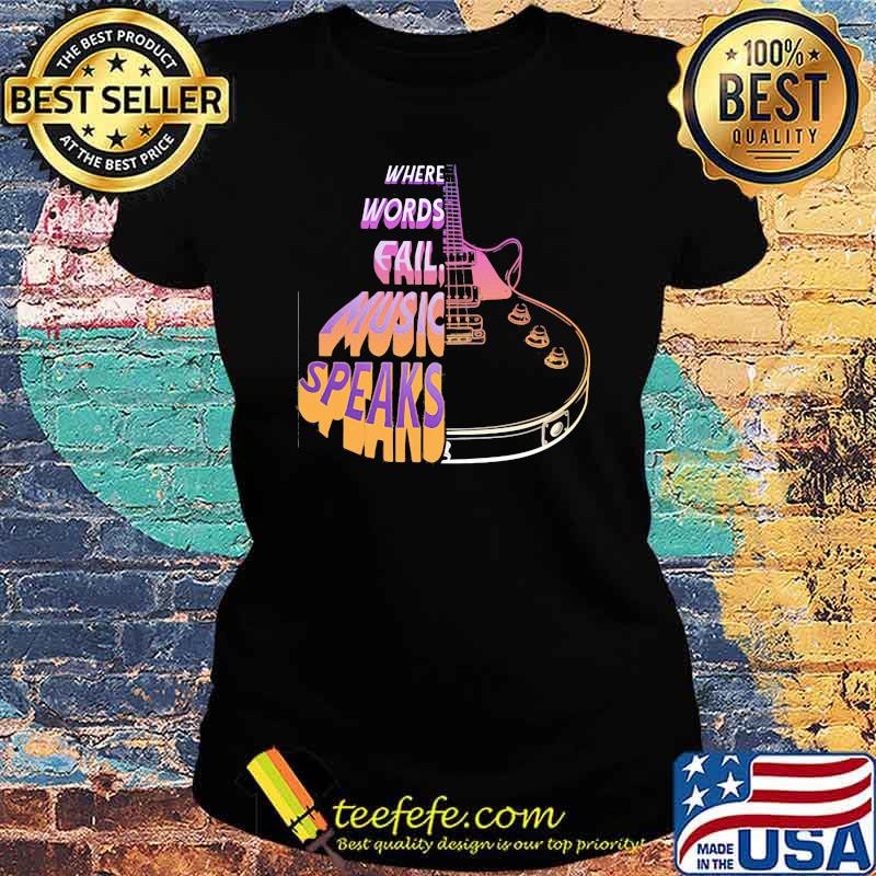 Where World Fall Music Speaks Guitar Shirt Ladies tee Where World Fall Music Speaks Guitar Shirt Ladies tee