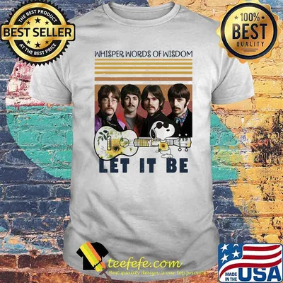 Whisper Words Of Wisdom Let It Be Guitar Sunflowers Snoopy Vintage Shirt