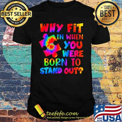 Why Fit In When You Were Born To Stand Out Hippie Shirt