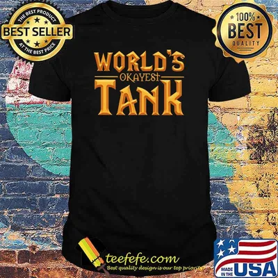 World’s Okayest Tank Gold Shirt