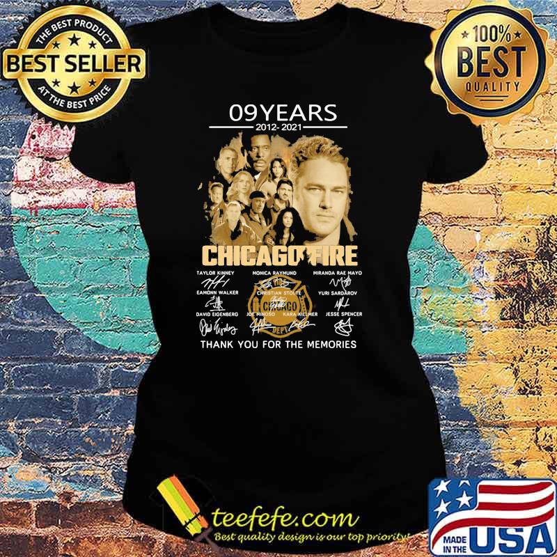 09 Years 2012 2021 Chicago Fire Thank You For The Memories Signature Shirt Ladies tee 09 Years 2012 2021 Chicago Fire Thank You For The Memories Signature Shirt Ladies tee
