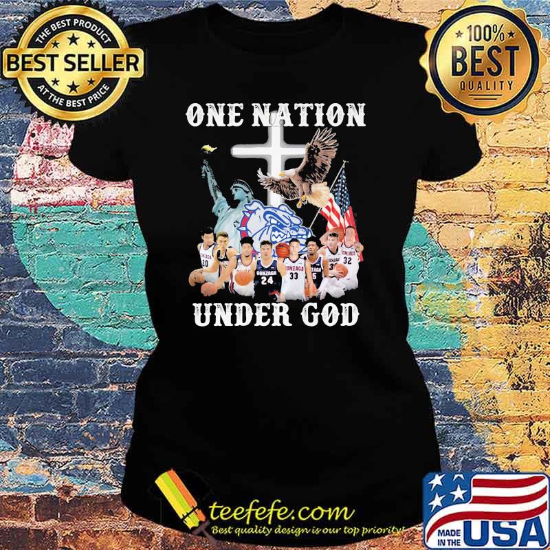 One Nation Under God Gonzaga Bulldogs Undefeated Basketball Shirt Ladies tee One Nation Under God Gonzaga Bulldogs Undefeated Basketball Shirt Ladies tee