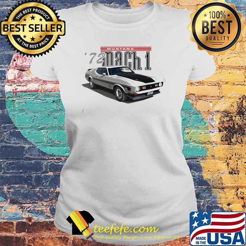 1972 Mustang Mach 1 Shirt Laides tee 1972 Mustang Mach 1 Shirt Laides tee