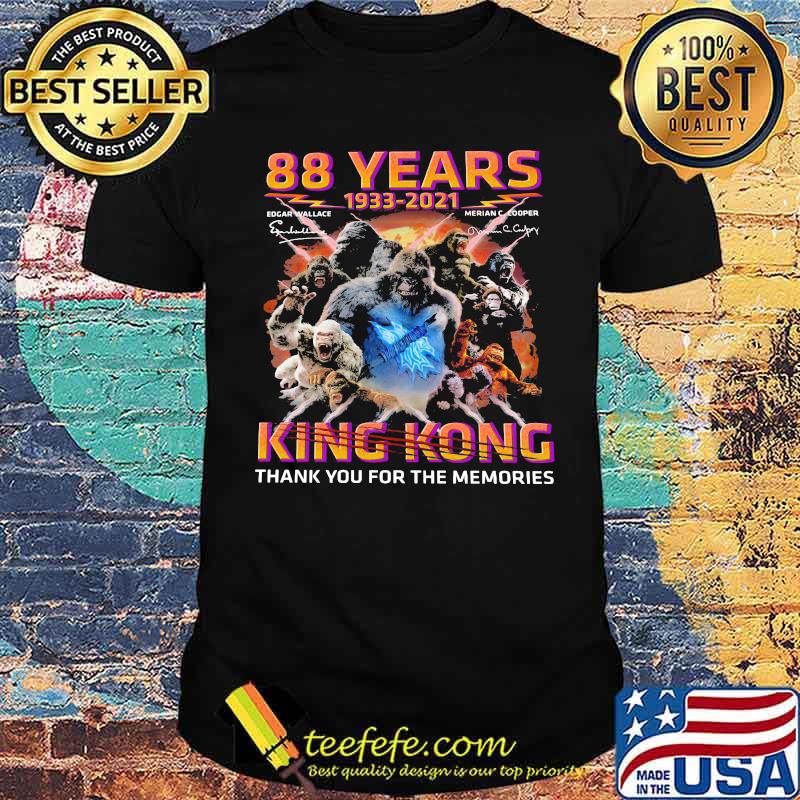 88 Years 1933 2021 King Kong Thank You For The Memories Signature Shirt 88 Years 1933 2021 King Kong Thank You For The Memories Signature Shirt