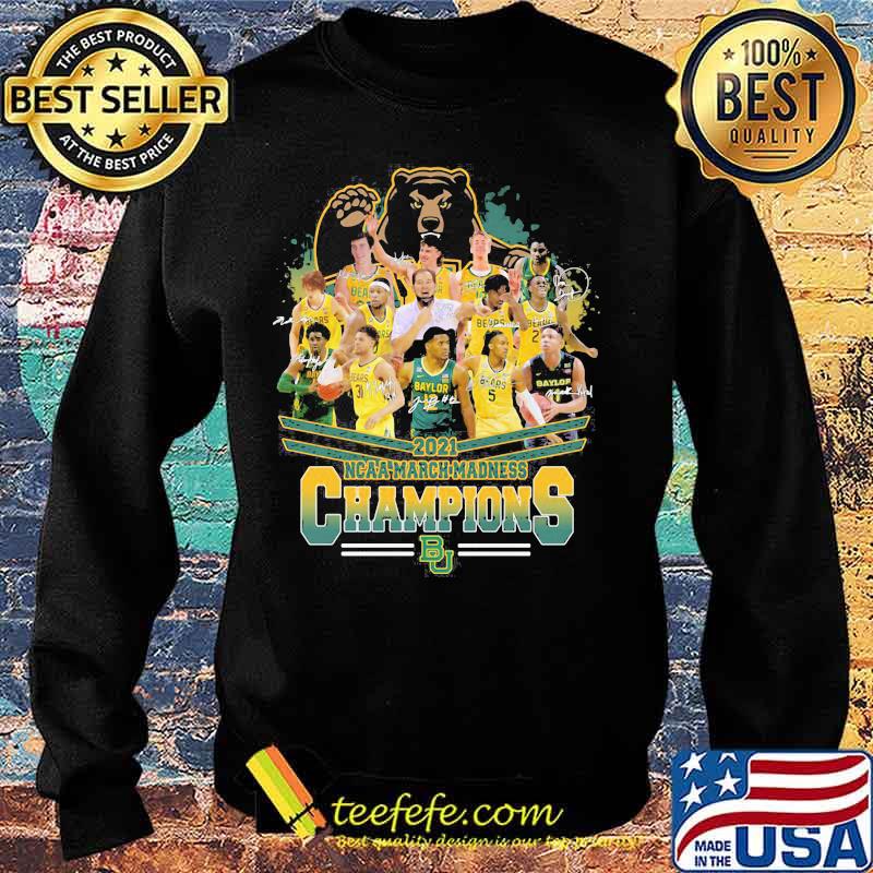 2021 Ncaa March Madness Champions Bears Signature Shirt Sweater 2021 Ncaa March Madness Champions Bears Signature Shirt Sweater
