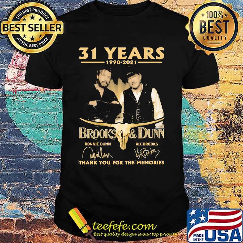 31 Years 1990 2021 Brooks And Dunn Thank You For The Memories Signature Shirt
