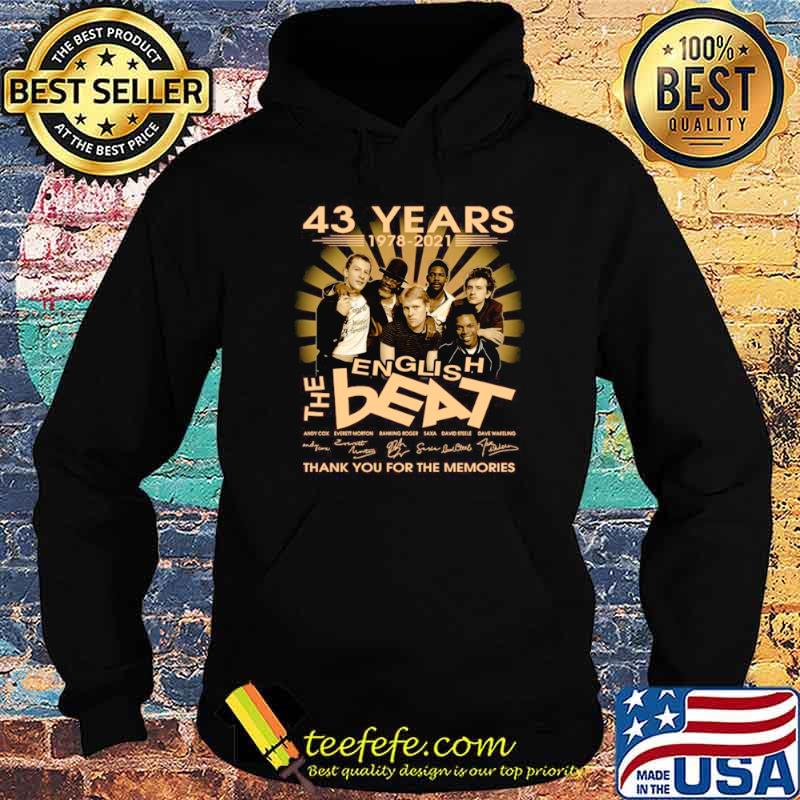 43 Years 1978 2021 The English Beat Signatures Thank You For The Memories Hoodie 43 Years 1978 2021 The English Beat Signatures Thank You For The Memories Hoodie