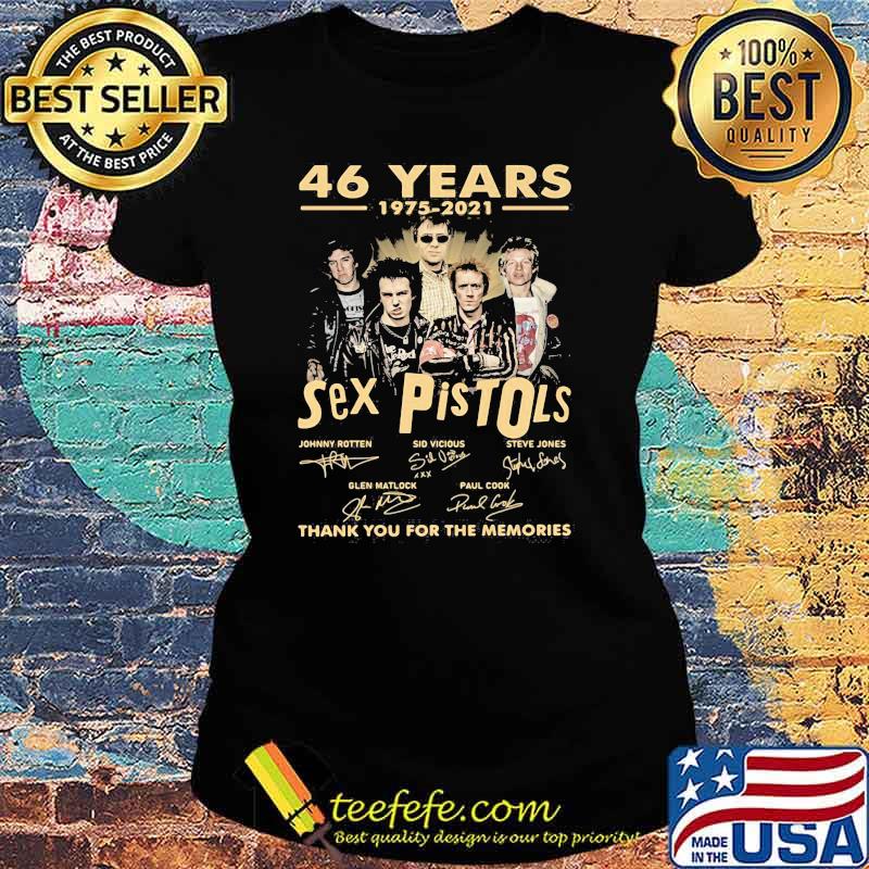 46 Years 1975 2021 Sex Pistols Thank You For The Memories Signature Shirt Ladies tee 46 Years 1975 2021 Sex Pistols Thank You For The Memories Signature Shirt Ladies tee