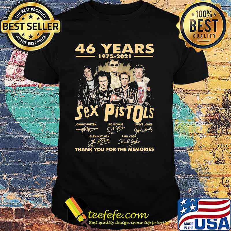 46 Years 1975 2021 Sex Pistols Thank You For The Memories Signature Shirt 46 Years 1975 2021 Sex Pistols Thank You For The Memories Signature Shirt