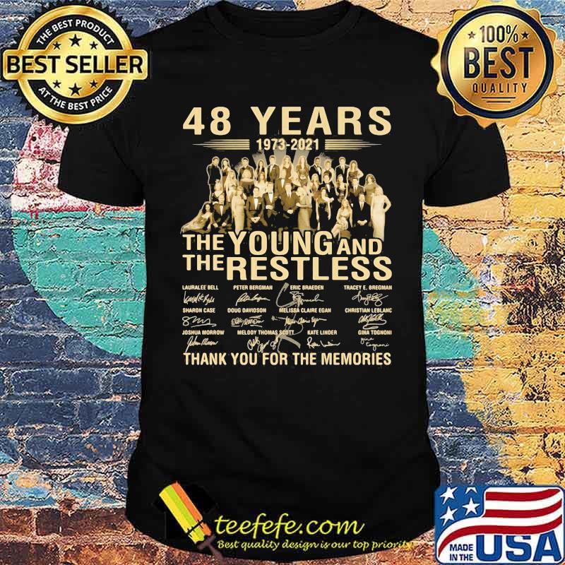 48 Years 1973 2021 The Young And The Restless Thank You For The Memories Signature Shirt