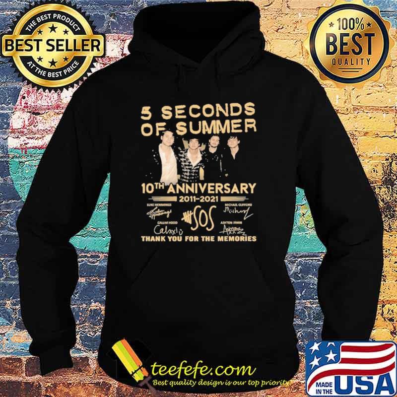 5 seconds of summer 10 th anniversary 2011 2021 thank you for the memories Hoodie 5 seconds of summer 10 th anniversary 2011 2021 thank you for the memories Hoodie