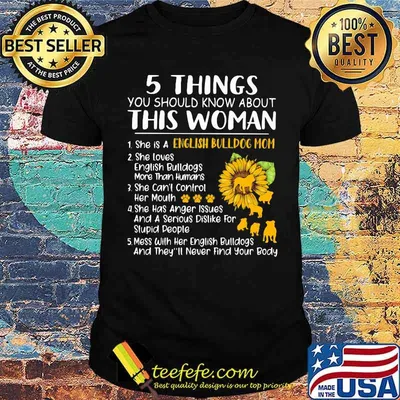5 Things You Should Know About This Woman English Bulldog Mom Sunflower Shirt
