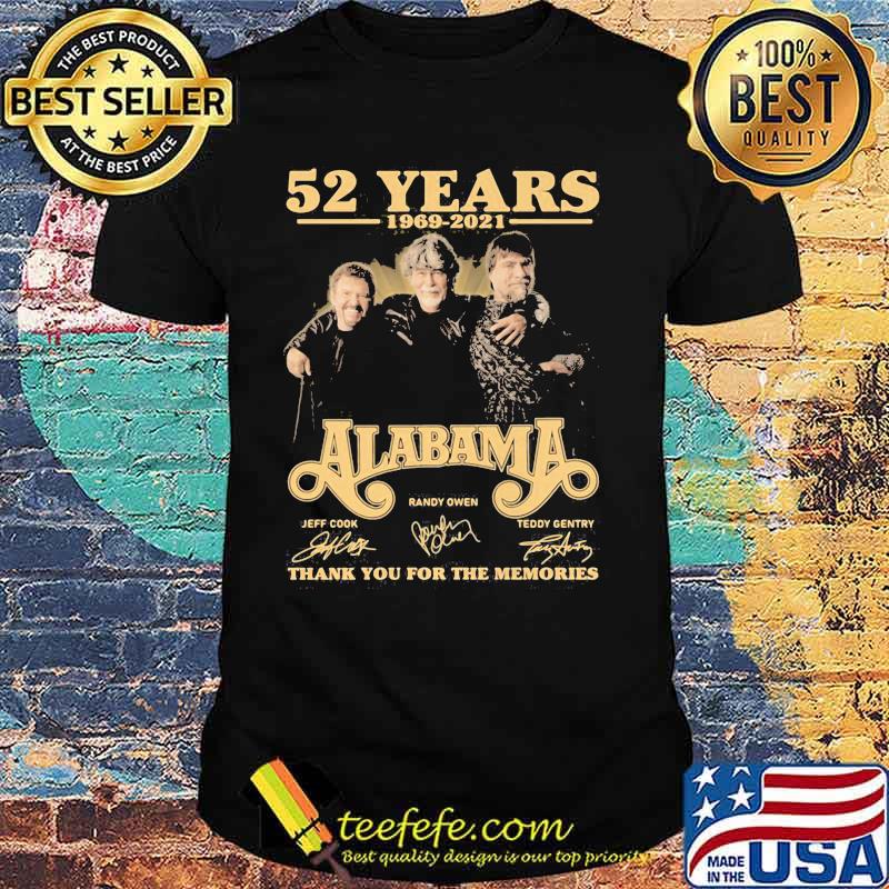 52 Years 1969 2021 Alabama Thank You For The Memories Signature Shirt 52 Years 1969 2021 Alabama Thank You For The Memories Signature Shirt