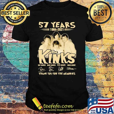 57 Years 1964 2021 The Kinks Thank You For The Memories Signature Shirt