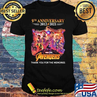 9th Anniversary 2012 2021 Avengers Thank You For The Memories Shirt