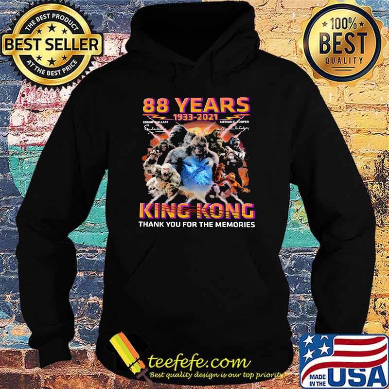 88 Years 1933 2021 King Kong Thank You For The Memories Signature Shirt Hoodie 88 Years 1933 2021 King Kong Thank You For The Memories Signature Shirt Hoodie