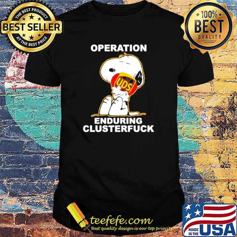 Operation Enduring Clusterfuck Snoopy Hug Logo Shirt