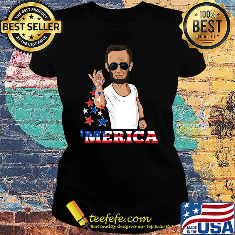 Abraham Lincoln 4th Of July Merica Shirt Ladies tee Abraham Lincoln 4th Of July Merica Shirt Ladies tee